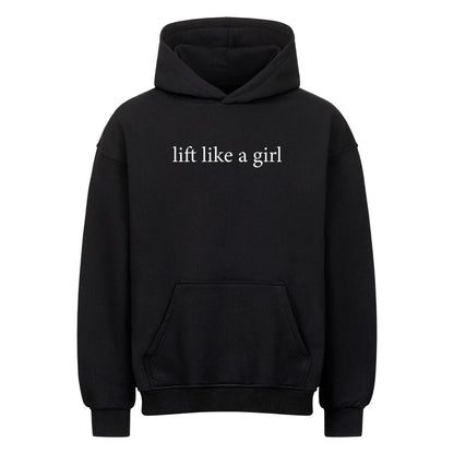 lift like a girl Oversize Pump Cover Hoodie-Hoodie-Swolemates