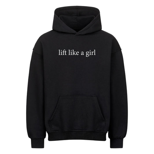 lift like a girl Oversize Pump Cover Hoodie-Hoodie-Swolemates