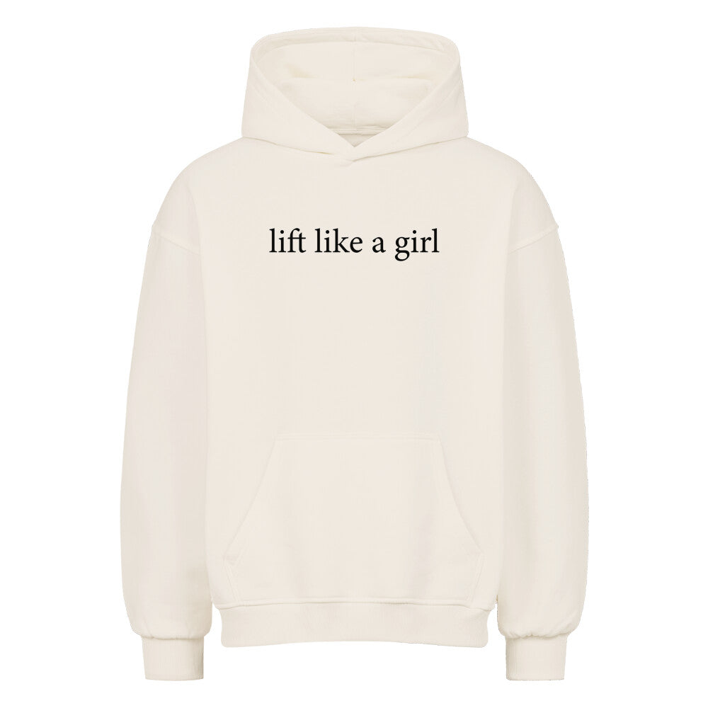 lift like a girl Oversize Pump Cover Hoodie-Hoodie-Swolemates