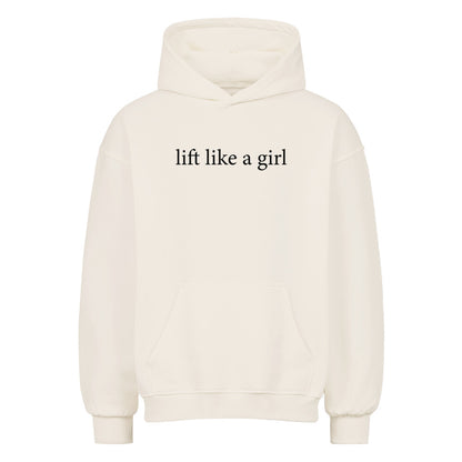 lift like a girl Oversize Pump Cover Hoodie-Hoodie-Swolemates