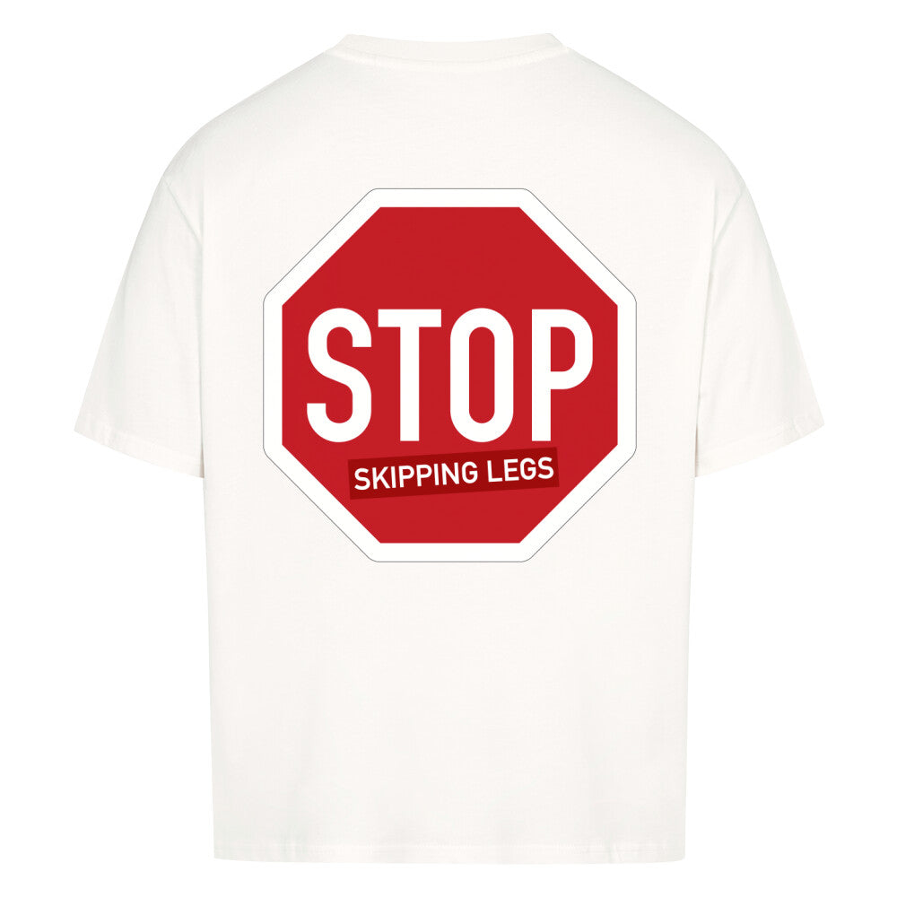 Stop Skipping Legs Premium Oversize Pump Cover-T-Shirt-Swolemates