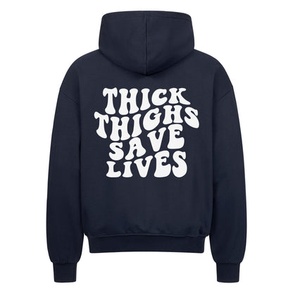 Thick Thighs Save Lives Premium Oversize Zipper-Hoodie-Hoodie-Swolemates