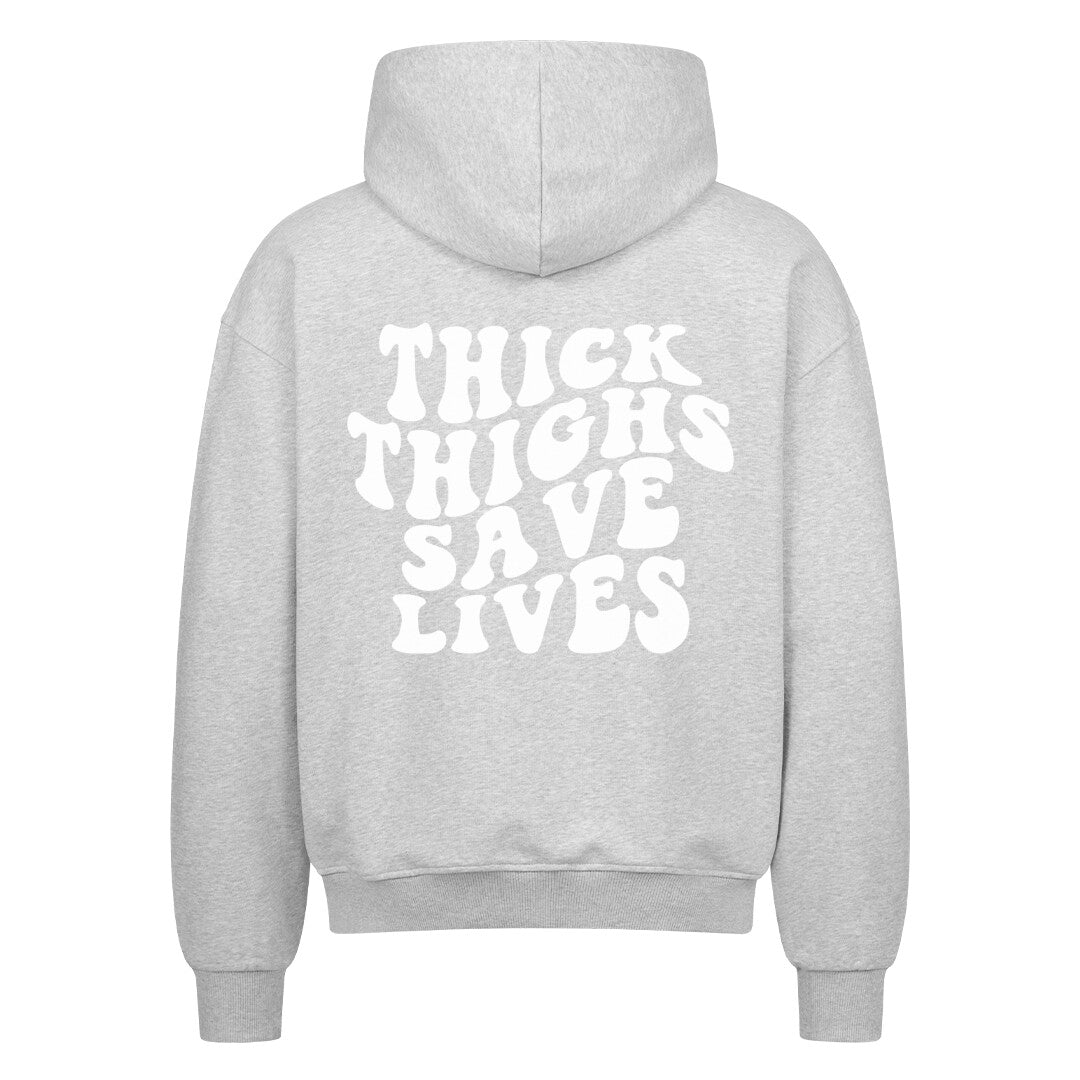 Thick Thighs Save Lives Premium Oversize Zipper-Hoodie-Hoodie-Swolemates